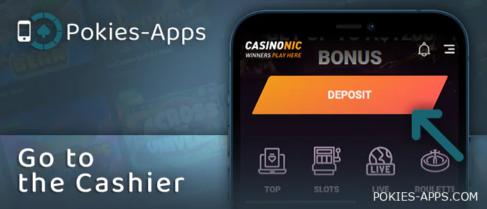 Open the deposit section of the casino app