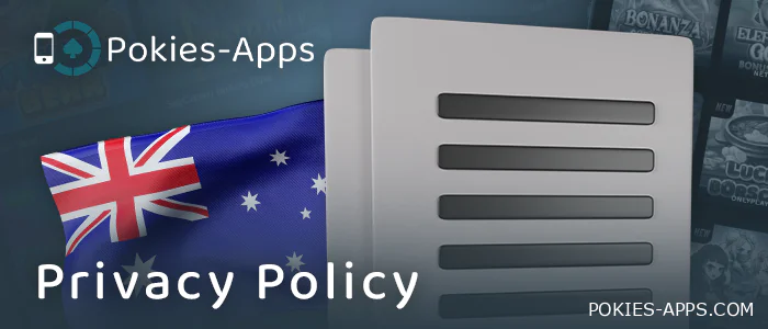 About Privacy Policy for Australian Mobile Casino Players